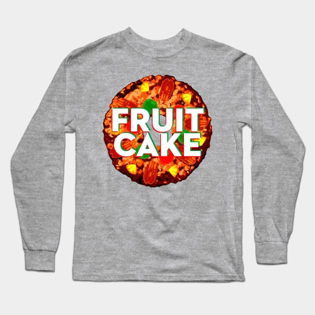 Fruitcake Long Sleeve T-Shirt by StudioPM71